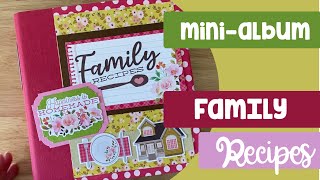 Quick and Simple Family Recipe Mini Album with Snap and What's Cookin
