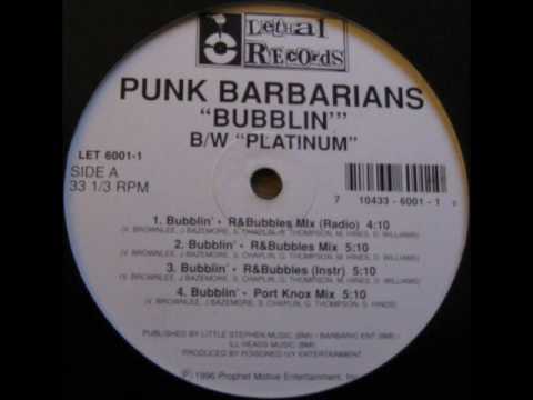 Punk Barbarians - Bubblin' (R&Bubbles Mix)