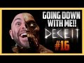 Deceit #16 - YOU'RE GOING DOWN WITH ME! | Swiftor Deceit #16 - YOU'RE GOING DOWN WITH ME! | Swiftor