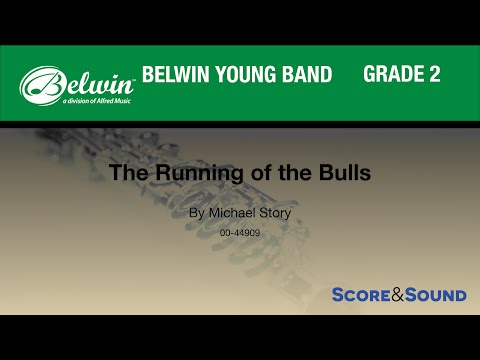 The Running of the Bulls by Michael Story - Score & Sound