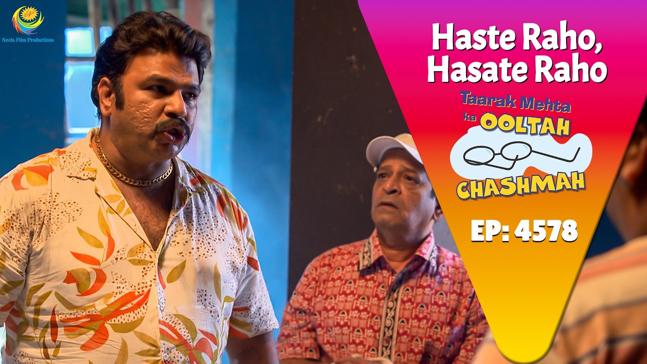 NEW! Ep 4578 - Itni Badi मुसीबत से कैसे पार पाएंगे Gokuldham wale | Taarak Mehta ka Ooltah  Chashm
