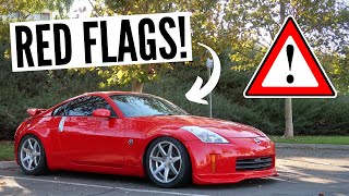 Three Red Flags When Buying A Nissan 350z!
