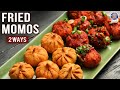 Delicious Fried Momos In Sauce | How To Make Momos At Home | Chef Ruchi Bharani | Rajshri Food