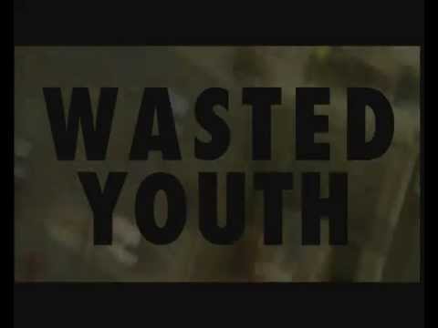 Wasted Youth - trailer
