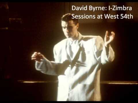 David Byrne - I-Zimbra / Sessions at West 54th