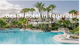 Exploring the beautiful Parque Santiago 3 Hotel in Tenerife!