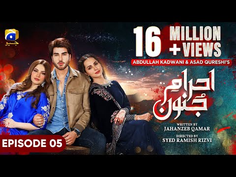 Ehraam-e-Junoon Episode 05 - [Eng Sub] - Neelam Muneer - Imran Abbas - Nimra Khan - 22nd May 2023