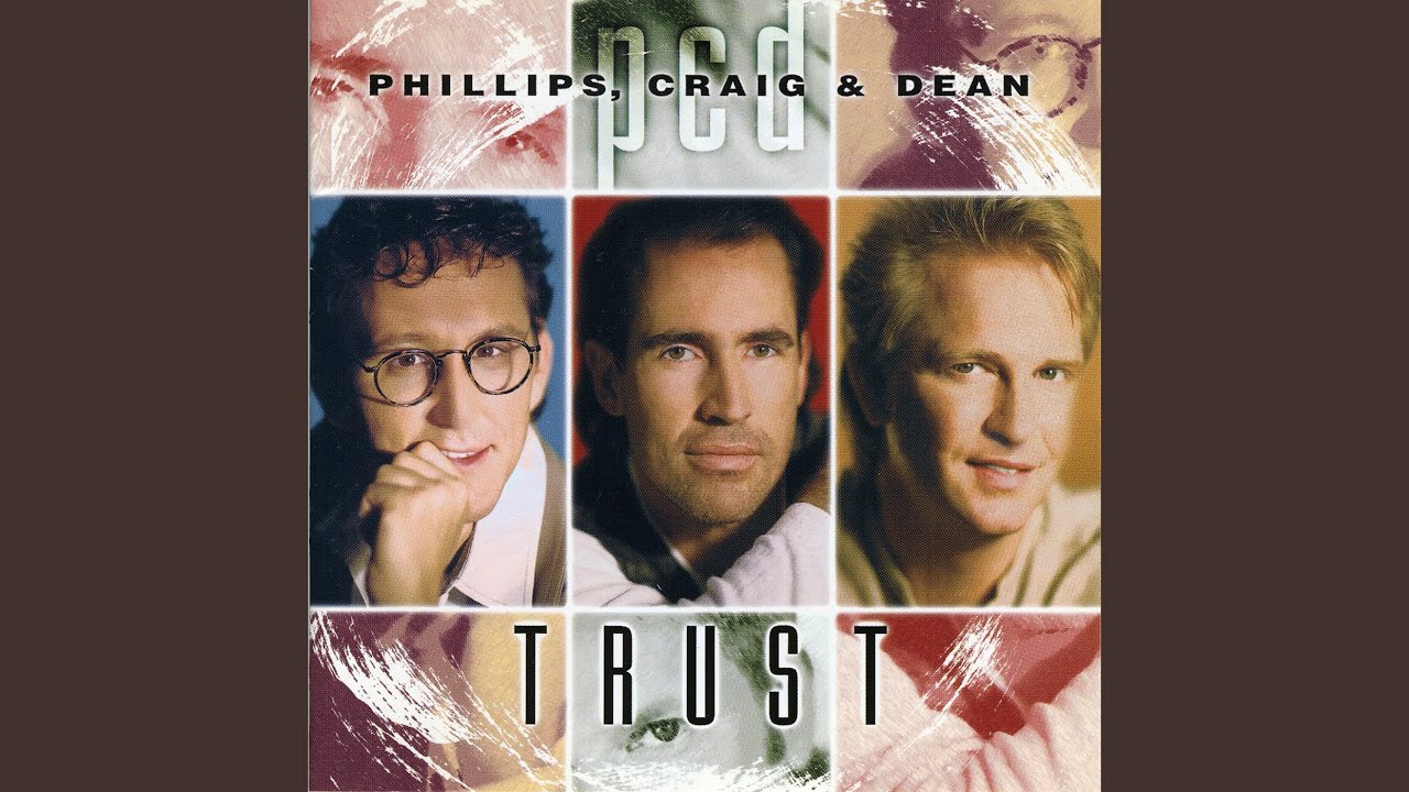 Phillips, Craig & Dean - You Don't Have the Right
