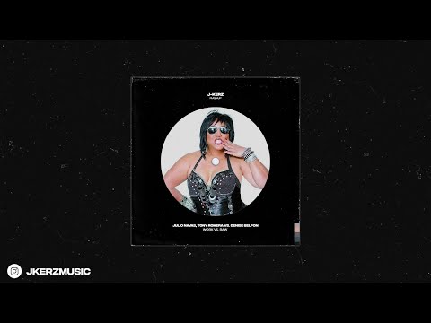 Julio Navas, Tony Romera vs. Denise Belfon - Work vs. Raw (J-Kerz Mashup)