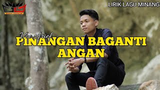Download lagu ARIEF- PINANGAN BAGANTI ANGAN(Lirik Lagu Minang) mp3