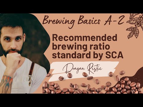 Brewing Basics A-Z - Episode 3 - Recommended brewing ratio standard by SCA!