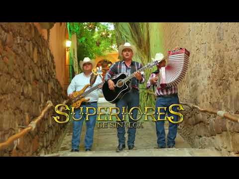 SUEÑA - LOS SUPERIORES DE SINALOA 