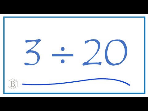 3 divided by 20    (3 ÷ 20)