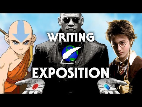 On Writing: How to deliver exposition PART ONE [ Avatar l Matrix l Game of Thrones l Harry Potter ]