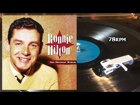 Ronnie Hilton - Two Different Worlds, 1956,  His Master's Voice - POP. 274, Shellac, 10", 78 RPM
