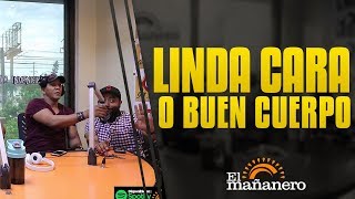 ¿Qué prefieres? una cara linda o un buen cuerpo