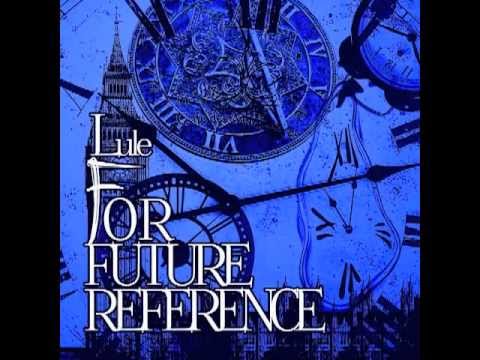 Lule - The Rhodes Scholar ft. Destonblack (For Future Reference EP)[Prod.JAT]