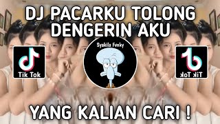 Download lagu DJ PACARKU TOLONG DENGERIN AKU CINTAKU YA HANYA UNTUKMU KANE FULL SONG VIRAL TIKTOK TERBARU 2026 mp3