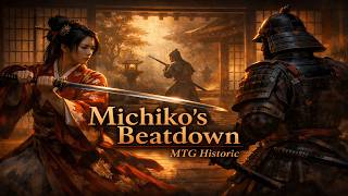 MTG Arena Historic - Michiko's Beatdown