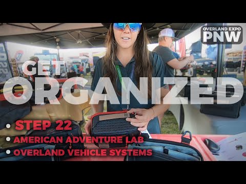 Overland Rig Organization featuring Step 22 and More