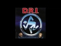 DRI (Dirty Rotten Imbeciles) Go Die