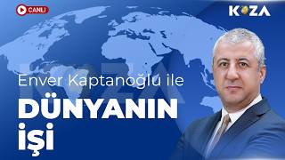 #CANLI I Enver Kaptanoğlu ile Dünyanın İşi