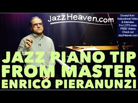 Jazz Piano Lesson: Enrico Pieranunzi: Clear Your Mind with Free Form Rubato JazzHeaven.com Excerpt