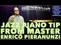 Jazz Piano Lesson: Enrico Pieranunzi: Clear Your Mind with Free Form Rubato JazzHeaven.com Excerpt