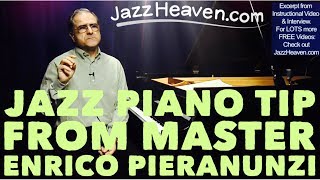 Jazz Piano Lesson: Enrico Pieranunzi: Clear Your Mind with Free Form Rubato JazzHeaven.com Excerpt