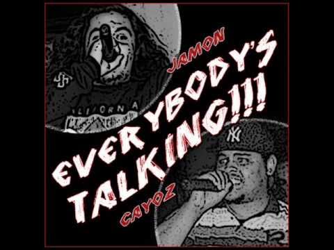 Cayoz - Everybody's Talking (Feat. JaMoN)