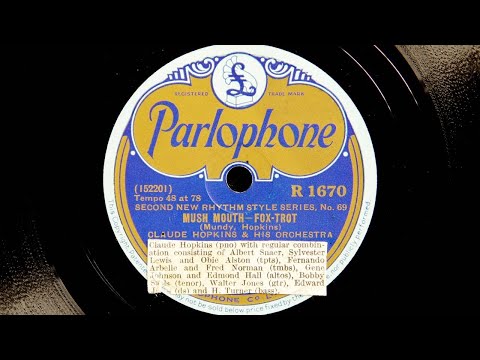 Claude Hopkins and His Orchestra - Mush Mouth (1932)