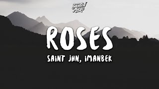SAINt JHN - ROSES (Imanbek Remix) (Lyrics) SAINt JHN - ROSES (Imanbek Remix) (Lyrics)