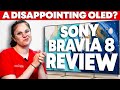 Sony BRAVIA 8 OLED Review Lags Behind The Competition