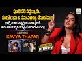 Actress Kavya Thapar Exclusive Interview Double Ismart Ram Puri Jagannadh Charmi Priyadarshan
