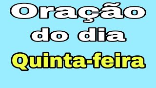 Orao do dia de hoje 17 de Junho - Orao de Quinta-feira