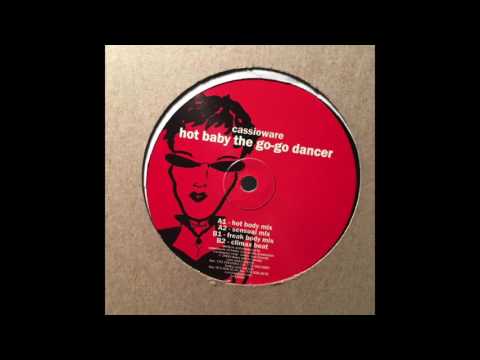 Cassioware - Hot Baby the Go Go Dancer (Freak Body Mix)
