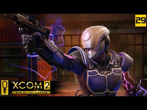 VIP AND 2 OPERATIVES + CHOSEN - PART 29 - XCOM 2 WAR OF THE CHOSEN Gameplay - Let's Play