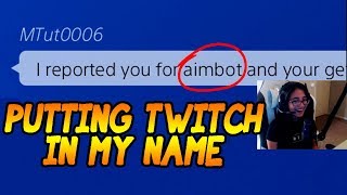 I Added &quot;Twitch&quot; In My Name &amp; My OWN Teammate Says This...