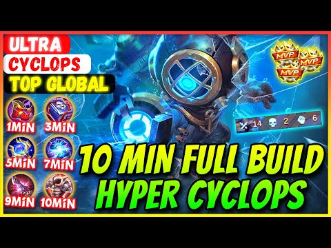 HYPER CYCLOPS 10 MIN FULL BUILD [ Top Global Cyclops ] Ultra - Mobile Legends Gameplay And Build