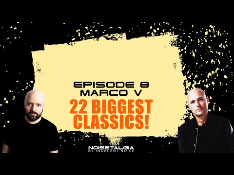 Best of Marco V // Noisetalgia Episode 8 // Classic Trance