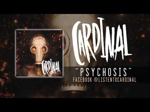 Cardinal - Psychosis