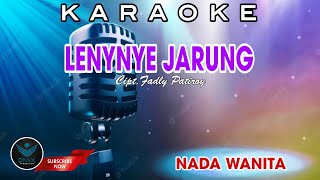 Download lagu KARAOKE-LENYNYE JARUNG (NADA WANITA) Fitri Adiba Bilqis | Karya : Fadly Patiroy (LyricsMusicVideo) mp3