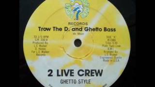 2 live crew-ghetto bass