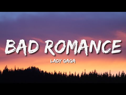 Lady Gaga - Bad Romance (Lyrics)🎵