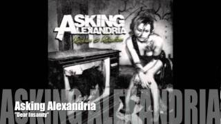 ASKING ALEXANDRIA - Dear Insanity