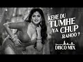 Kehe Du Tumhe 2026 Disco Mix Bollywood Golden Hits Kishor Kumar