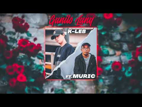 K Leb - Ganito Lang feat  Muric (Official Lyric Video)
