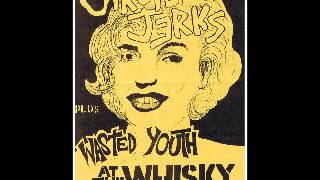 Circle Jerks - Live @ Whisky A Go-Go, Hollywood, CA, 8/3/81