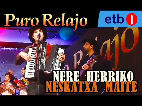 Puro Relajo en directo en ETB - Nere Herriko Neskatxa Maite con la Coral Aritza HD