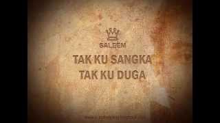 Download lagu SALEEM TAK KU SANGKA TAK KU DUGA - Copy.mp4 mp3 Download lagu SALEEM TAK KU SANGKA TAK KU DUGA - Copy.mp4 mp3